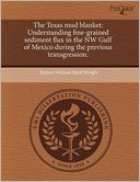 The Texas Mud Blanket