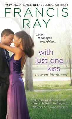 With Just One Kiss (Grayson Friends Series #6)