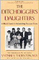 The Ditchdigger's Daughters: A Black Family's Astonishing Success Story