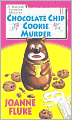 Chocolate Chip Cookie Murder (Hannah Swensen Series #1)