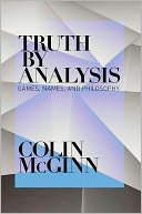 Truth by Analysis: Games, Names, and Philosophy