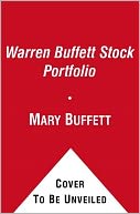 download The Warren Buffett Stock Portfolio : Warren Buffett's Current Stock Picks and Why He Is Investing in Them. Mary Buffett and David Clark book