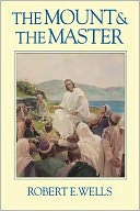 The Mount and the Master