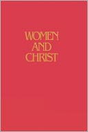 Women and Christ: Living the Abundant Life