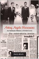 Asking Angela Macnamara: An Intimate History of Irish Lives