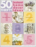 50 Thrifty Instant Home Decor Ideas (Leisure Arts #3400)