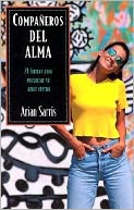 Compa?eros del alma: 21 formas para encontrar su amor eterno
