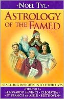 Astrology of the Famed: Startling Insights into Their Lives