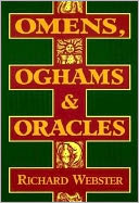 Omens, Oghams & Oracles: Divination in the Druidic Tradition