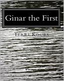 Ginar the First