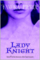 Lady Knight (Protector of the Small Series #4)