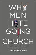 download Why Men Hate Going to Church book