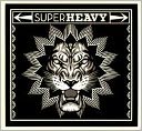 SuperHeavy [Deluxe Version] by SuperHeavy: CD Cover