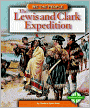 The Lewis and Clark Expedition (We the People)