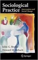 Sociological Practice: Intervention and Social Change