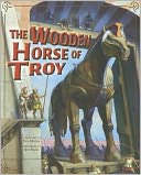 Wooden Horse of Troy, The