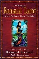 Buckland Romani Tarot: In the Authentic Gypsy Tradition with Cards