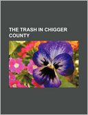 The Trash in Chigger County