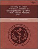 Castrating The Female Dominant
