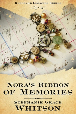 Nora's Ribbon of Memories (Keepsake Legacies Series)