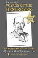 The eNotated Voyage of the Destroyer