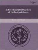 Effect Of Campthothecin On Chytridiomycete Fungi.