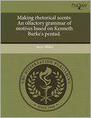 Making Rhetorical Scents
