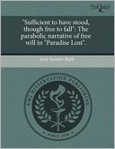 Sufficient To Have Stood, Though Free To Fall