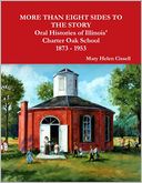 More Than Eight Sides to the Story: Oral Histories of Illinois' Charter Oak School 1873 - 1953