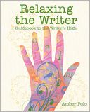Relaxing the Writer: Guidebook to the Writer's High