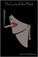 The Lure Of The Mask