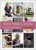 Very Fond of Food: A Year in Recipes