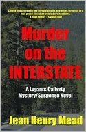 Murder on the Interstate (a Logan & Cafferty Mystery/Suspense Novel)