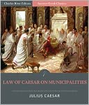 Law of Caesar on Municipalities (Illustrated)
