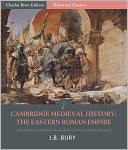 download Cambridge Medieval History : The Eastern Roman Empire book
