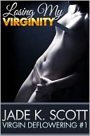 Losing My Virginity - An Erotic Story