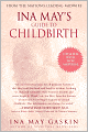 Ina May's Guide to Childbirth