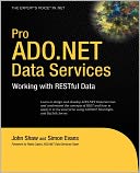 Pro ADO.NET Data Services: Working with RESTful Data