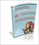 Creating And Writing Your Blog