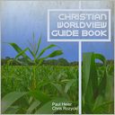 Christian Worldview Guide Book