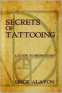 download Secrets of Tattooing : A Guide to Rediscovery book