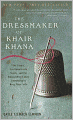 The Dressmaker of Khair Khana: Five Sisters, One Remarkable Family, and the Woman Who Risked Everything to Keep Them Safe