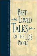 Best-Loved Talks of the LDS People