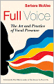 Full Voice: The Art and Practice of Vocal Presence