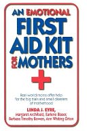 Emotional First-Aid Kit for Mothers