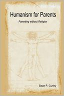 Humanism for Parents : Parenting Without Religion