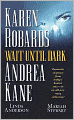 Wait until Dark