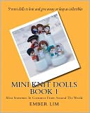 Mini Knit Dolls Book 1: Mini Snowmen in Costumes from Around the World