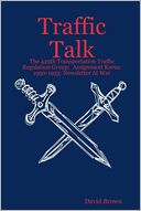 Traffic Talk: The 425th Transportation Traffic Regulation Group: Assignment Korea: 1950-1953: Newsletter at War