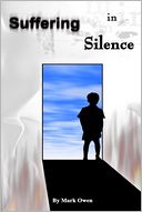 Suffering In Silence by Mark Owen: NOOK Book Cover
